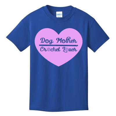 Dog Mother Crochet Lover Crocheting Gift Kids T-Shirt