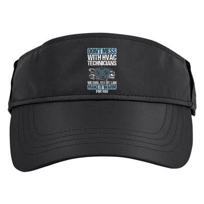 Dont Mess Cool Warm Repairman HVAC Tech Technician HVAC Adult Drive Performance Visor