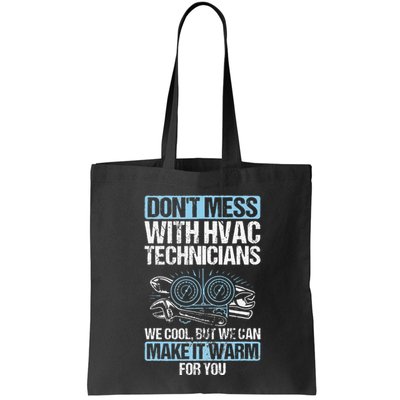 Dont Mess Cool Warm Repairman HVAC Tech Technician HVAC Bag