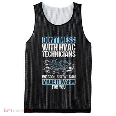 Dont Mess Cool Warm Repairman HVAC Tech Technician HVAC Mesh Reversible Basketball Jersey Tank