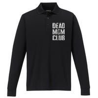 Dead Mom Club Performance Long Sleeve Polo