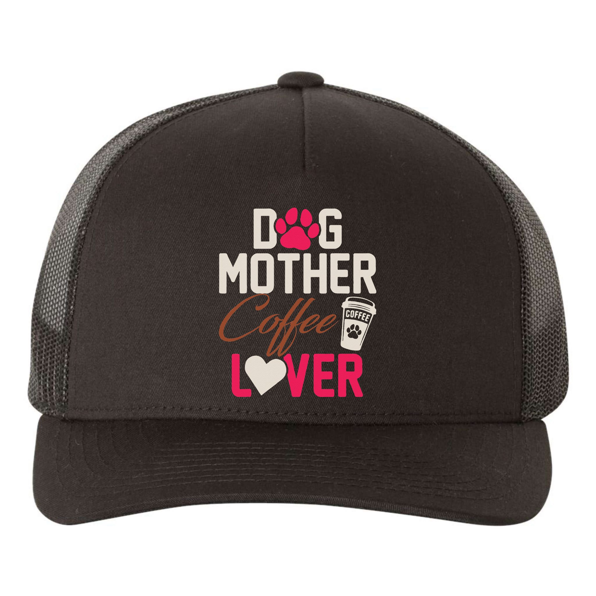 Dog Mother Coffee Lover Drinker Funny Mama Mommy Pet Owner Yupoong Adult 5-Panel Trucker Hat