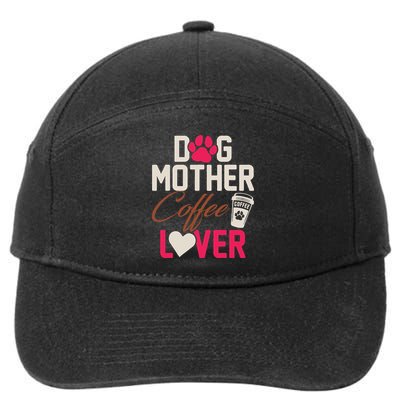 Dog Mother Coffee Lover Drinker Funny Mama Mommy Pet Owner 7-Panel Snapback Hat