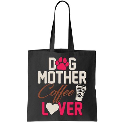 Dog Mother Coffee Lover Drinker Funny Mama Mommy Pet Owner Bag