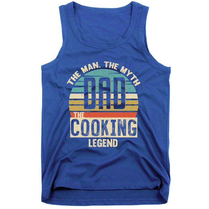 Dad Myth Cooking Legend Amazing Fathers Day Meaningful Gift Tank Top