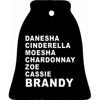 Danesha Moesha Chardonnay Zoe Cassie Brandy Ceramic Bell Ornament