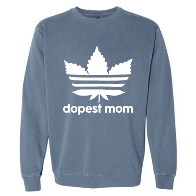 Dopest Mom Cannabis Weed Leaf 420 Pot Stoner Mother Day Garment-Dyed Sweatshirt