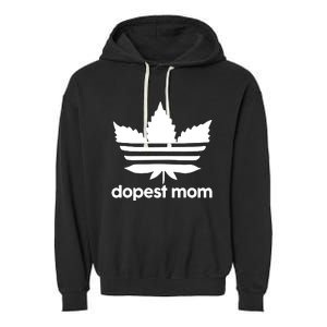 Dopest Mom Cannabis Weed Leaf 420 Pot Stoner Mother Day Garment-Dyed Fleece Hoodie