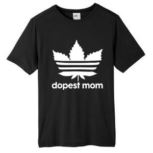 Dopest Mom Cannabis Weed Leaf 420 Pot Stoner Mother Day Tall Fusion ChromaSoft Performance T-Shirt