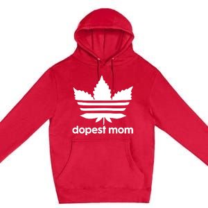 Dopest Mom Cannabis Weed Leaf 420 Pot Stoner Mother Day Premium Pullover Hoodie