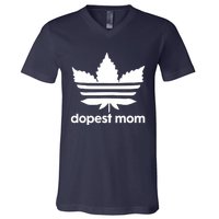 Dopest Mom Cannabis Weed Leaf 420 Pot Stoner Mother Day V-Neck T-Shirt