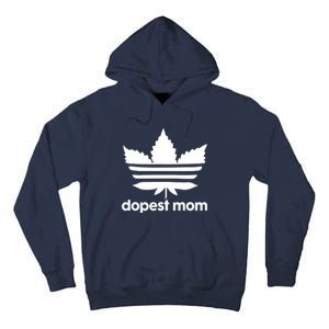 Dopest Mom Cannabis Weed Leaf 420 Pot Stoner Mother Day Tall Hoodie