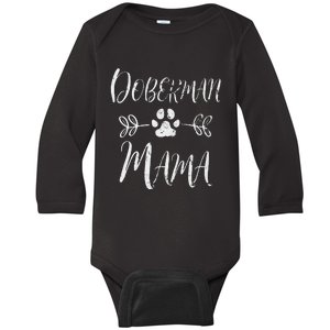 Doberman Mama Doberman Lover Owner Dog Mom Baby Long Sleeve Bodysuit