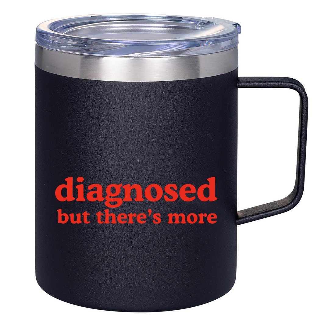 Dishonorable Mentions Diagnosed But ThereS More 12oz Stainless Steel Coffee Mug