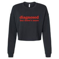 Dishonorable Mentions Diagnosed But ThereS More Cropped Pullover Crew