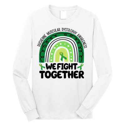 Duchenne Muscular Dystrophy Awareness We Fight Together Long Sleeve Shirt