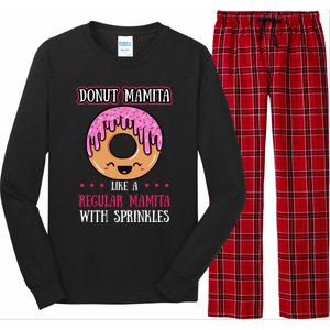 Donut Mamita Doughnut Mother Fried Dough Lover Mummy Gift Long Sleeve Pajama Set