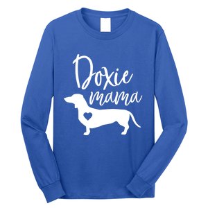 Doxie Mama Dachshund Mama Funny Dog Mom Wiener Dog Doxie Mom Gift Long Sleeve Shirt