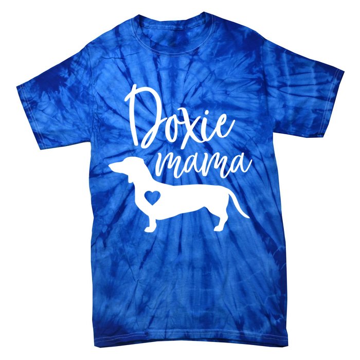 Doxie Mama Dachshund Mama Funny Dog Mom Wiener Dog Doxie Mom Gift Tie-Dye T-Shirt