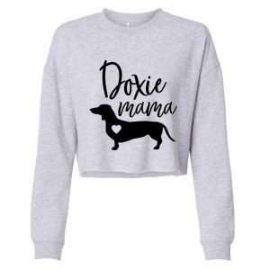 Doxie Mama Dachshund Mama Funny Dog Mom Wiener Dog Doxie Mom Gift Cropped Pullover Crew