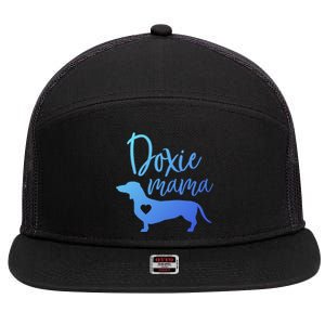 Doxie Mama Dachshund Mama Funny Dog Mom Wiener Dog Doxie Mom Gift 7 Panel Mesh Trucker Snapback Hat