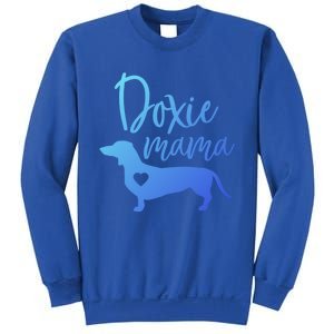 Doxie Mama Dachshund Mama Funny Dog Mom Wiener Dog Doxie Mom Gift Sweatshirt