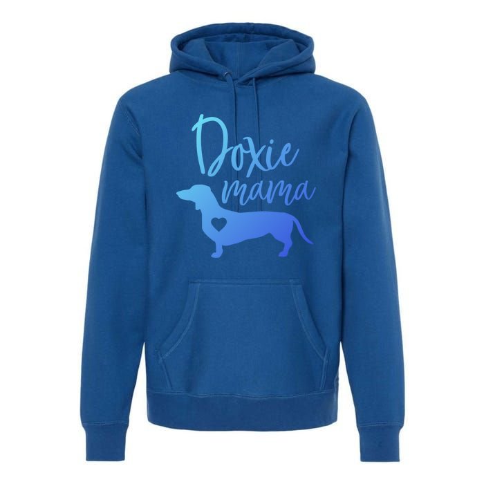 Doxie Mama Dachshund Mama Funny Dog Mom Wiener Dog Doxie Mom Gift Premium Hoodie