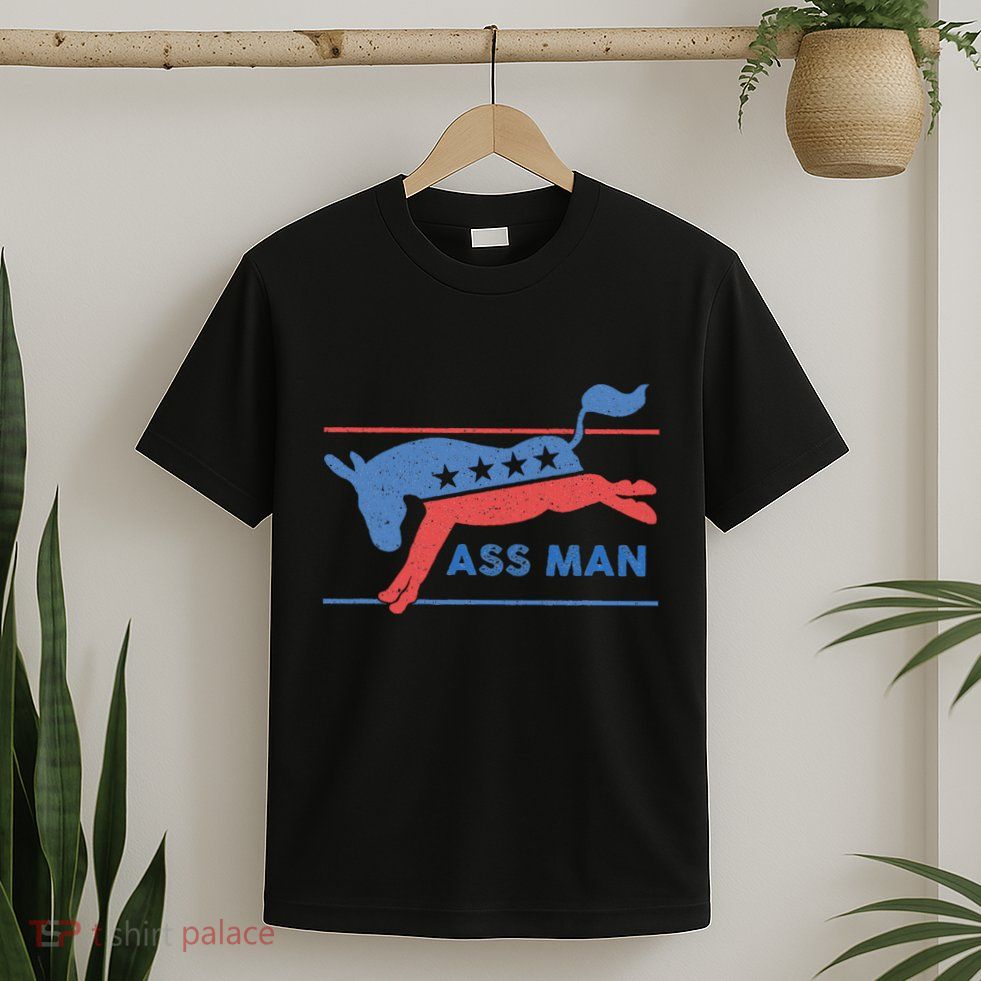 Democrat Merchandise Democratic Donkey Assman Ass Man T-Shirt