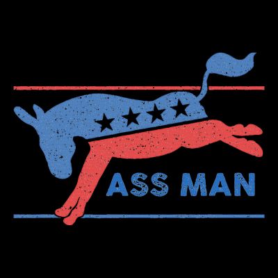 Democrat Merchandise Democratic Donkey Assman Ass Man T-Shirt