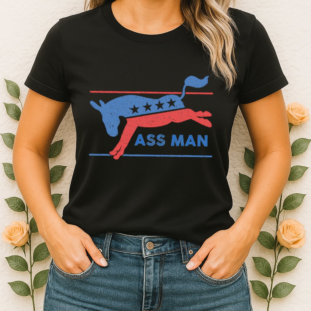 Democrat Merchandise Democratic Donkey Assman Ass Man Womens T-Shirt