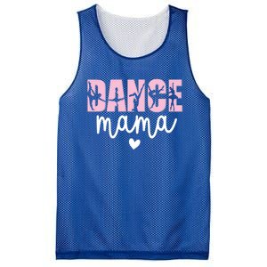 Dance Mama Dance Mother Of A Dancer Dancing Mom Gift Mesh Reversible Basketball Jersey Tank