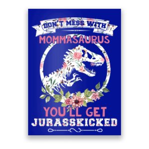 DonTmesswith Mommasaurus Dino Momma Saurus Lover T Rex Cool Gift Poster