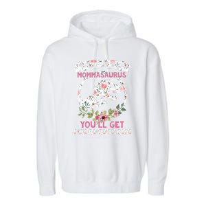 DonTmesswith Mommasaurus Dino Momma Saurus Lover T Rex Cool Gift Garment-Dyed Fleece Hoodie