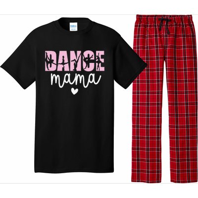 Dance Mama Dance Mother Of A Dancer Dancing Mom Pajama Set