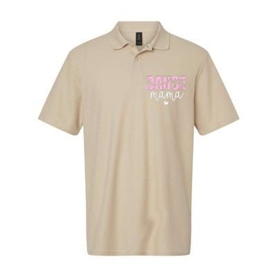 Dance Mama Dance Mother Of A Dancer Dancing Mom Softstyle Adult Sport Polo