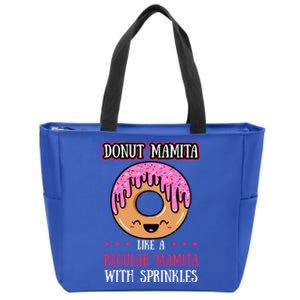 Donut Mamita Doughnut Mother Fried Dough Lover Mummy Gift Zip Tote Bag