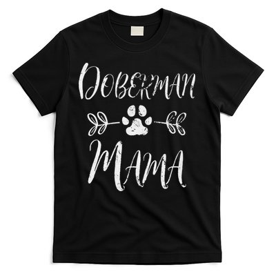 Doberman Mama Doberman Lover Owner Dobie Dog Mom T-Shirt