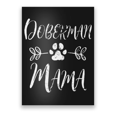 Doberman Mama Doberman Lover Owner Dobie Dog Mom Poster