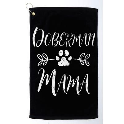 Doberman Mama Doberman Lover Owner Dobie Dog Mom Golf Towel