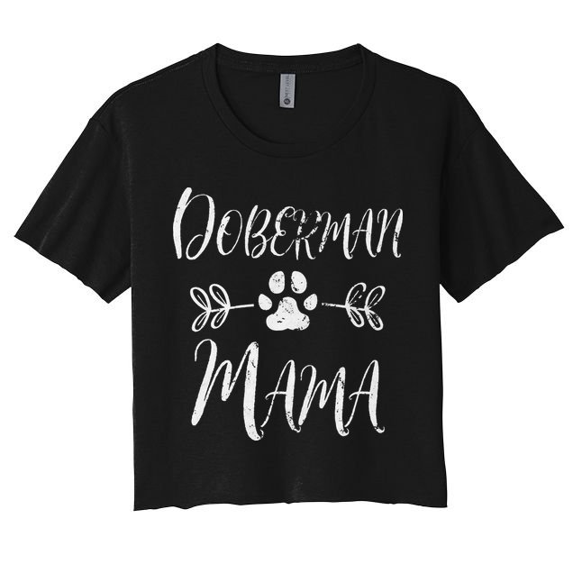 Doberman Mama Doberman Lover Owner Dobie Dog Mom Crop Top