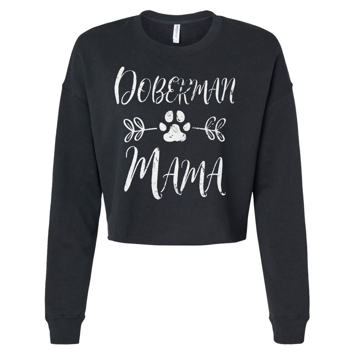 Doberman Mama Doberman Lover Owner Dobie Dog Mom Cropped Pullover Crew