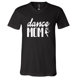 Dance Mom V-Neck T-Shirt