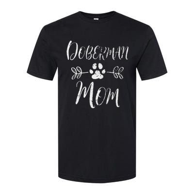 Doberman Mom Doberman Lover Owner Dobie Dog Mom Softstyle® CVC T-Shirt