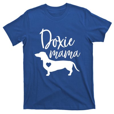 Doxie Mama Dachshund Mom Funny Wiener Dog Gift Meaningful Gift T-Shirt