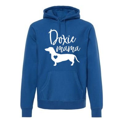 Doxie Mama Dachshund Mom Funny Wiener Dog Gift Meaningful Gift Premium Hoodie