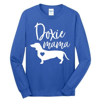 Doxie Mama Dachshund Mom Funny Wiener Dog Gift Meaningful Gift Tall Long Sleeve T-Shirt