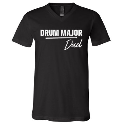 Drum Major Dad Matching Family Marching Band Parent V-Neck T-Shirt