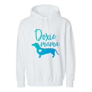 Doxie Mama Dachshund Mama Funny Dog Mom Wiener Dog Doxie Mom Cute Gift Garment-Dyed Fleece Hoodie