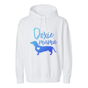 Doxie Mama Dachshund Mama Funny Dog Mom Wiener Dog Doxie Mom Cute Gift Garment-Dyed Fleece Hoodie