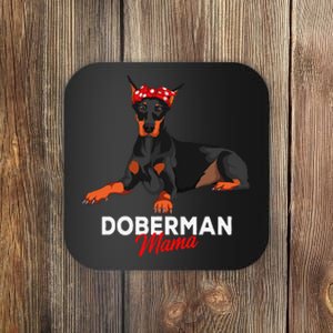 Doberman Mama Dobie Dog funny pet lovers Coaster